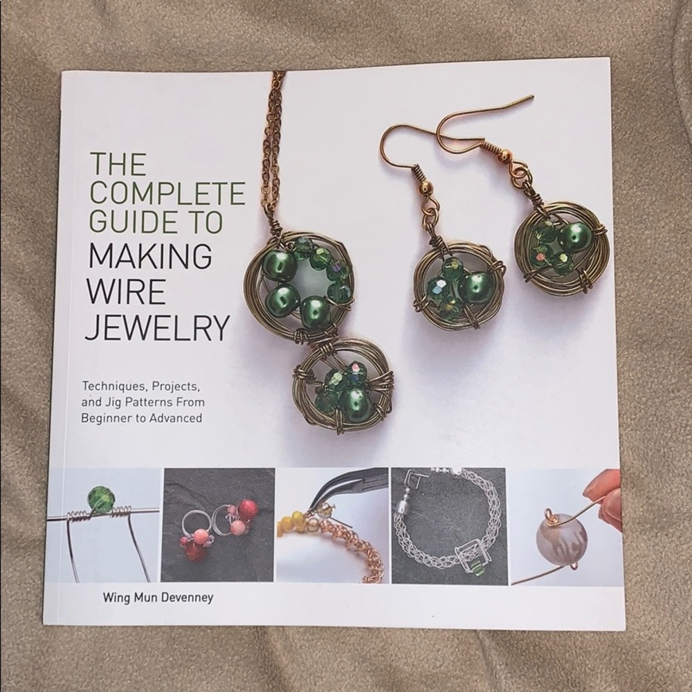 The Complete Guide to Making Wire Jewelry book